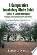 Libro de A Comparative Vocabulary Study Guide: Spanish To English To Portuguese