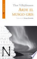 Libro de Arde El Musgo Gris