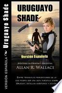 Libro de Uruguayo Shade Version Espanola