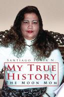 Libro de My True History