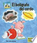 Libro de El Bolígrafo Del Cerdo