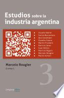 Libro de Estudios Sobre La Industria Argentina 3