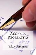 Libro de Algebra Recreativa