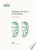 Libro de Ceramica In Italia: Vi Vii Secolo. Atti Del Convegno In Onore Di John W. Hayes (roma 1995)