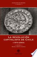 Libro de La Revolución Capitalista De Chile (1973 2003)