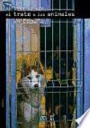 Libro de El Trato A Los Animales En España