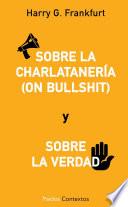 Libro de Sobre La Charlatanería (on Bullshit)