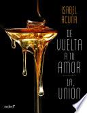 Libro de De Vuelta A Tu Amor + La Unión