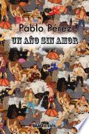 Libro de Un Año Sin Amor