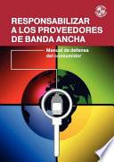 Libro de Responsabilizar A Los Proveedores De Banda Ancha