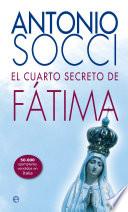 Libro de El Cuarto Secreto De Fátima
