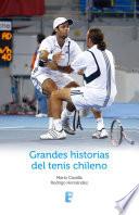Libro de Grandes Historias Del Tenis Chileno