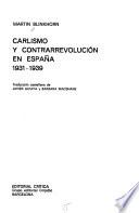 Libro de Carlismo Y Contrarrevolución En España, 1931 1939