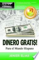 Libro de Dinero Gratis Para El Mundo Hispano