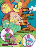 Libro de Tony En El País De Tortugolandia/ Tony In The Land Of Turtleville
