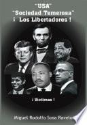 Libro de Usa Sociedad Temerosa Los Libertadores