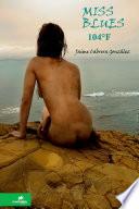 Libro de Miss Blues 104°f