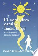 Libro de El Verdadero Camino Hacia Dios (4o Edición)