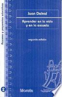 Libro de Aprender En La Vida Y En La Escuela