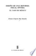 Libro de Diseño De Una Reforma Fiscal óptima