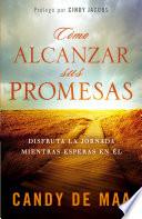 Libro de Como Alcanzar Sus Promesas
