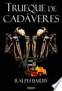 Libro de Trueque De Cadáveres