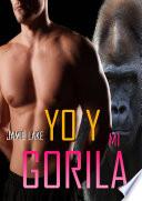 Libro de Yo Y Mi Gorila.