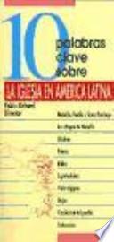 Libro de 10 Palabras Clave Sobre La Iglesia En América Latina