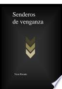 Libro de Senderos De Venganza