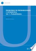 Libro de Problemas De Probabilidades Y Estadística. Vol. 1. Probabilidades