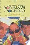 Libro de El Asombroso Mundo De Borjamari Y Pocholo