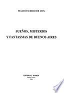 Libro de Sueños, Misterios Y Fantasmas De Buenos Aires