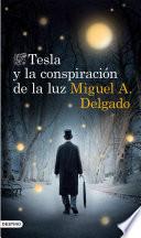 Libro de Tesla Y La Conspiración De La Luz
