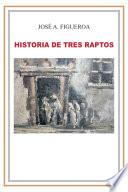 Libro de Historia De Tres Raptos