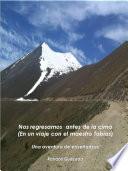 Libro de Nos Regresamos Antes De La Cima