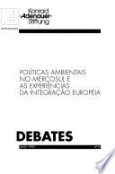 Libro de Políticas Ambientais No Mercosul E As Experiências Da Integração Européia