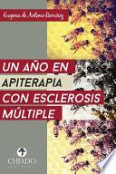 Libro de Un Año De Apiterapia Con Esclerosis Múltiple