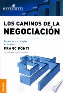 Libro de Caminos De La Negociación, Los