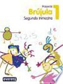 Libro de Proyecto Globalizado Brújula Segundo Trimestre 1 Primaria