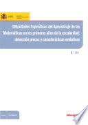 Libro de Dificultades Específicas Del Aprendizaje De Las Matemáticas En Los Primeros Años De La Escolaridad: Detección Precoz Y Características Evolutivas