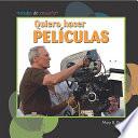Libro de Quiero Hacer Pel Culas (i Want To Make Movies)