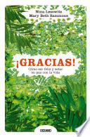 Libro de ¡gracias! Cómo Ser Feliz Y Estar En Paz Con La Vida