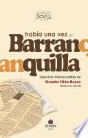 Libro de Había Una Vez En Barranquilla