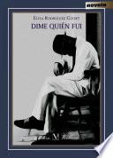 Libro de Dime Quién Fui