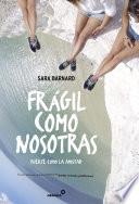 Libro de Frágil Como Nosotras