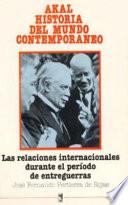 Libro de Las Relaciones Internacionales Durante El Periodo De Entreguerras
