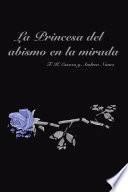 Libro de La Princesa Del Abismo En La Mirada