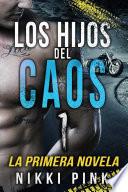 Libro de Los Hijos Del Caos