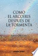 Libro de Como El Arco Iris Después De La Tormenta