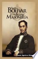 Libro de Simon Bolivar Y La Francmasoneria